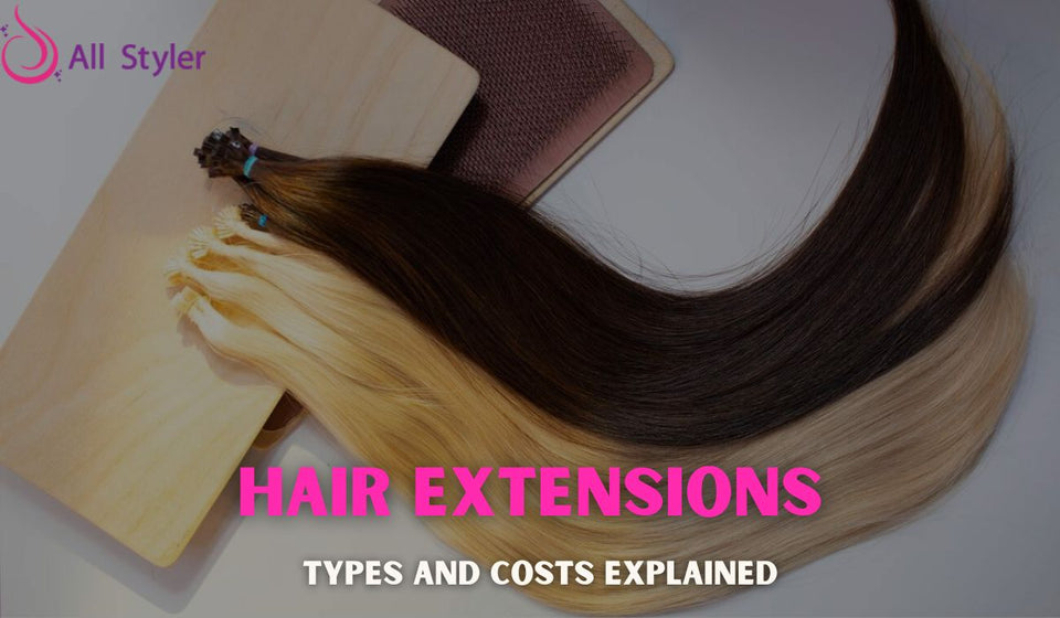 How Much Are Hair Extensions? Types and Costs Explained