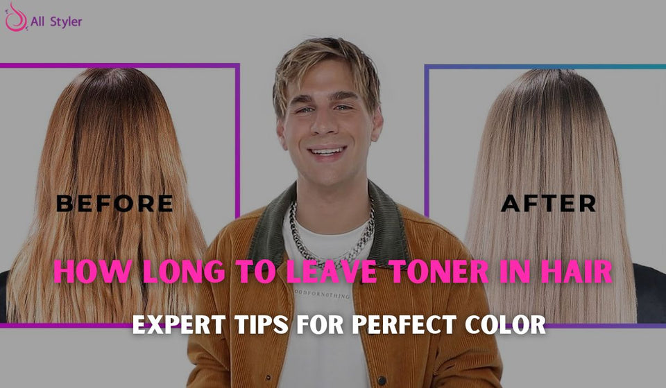 How Long to Leave Toner in Hair