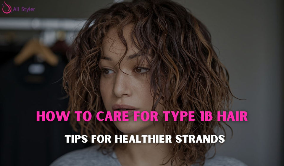 How to Care for Type 1B Hair