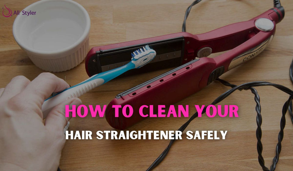 How to Clean Your Hair Straightener Safely